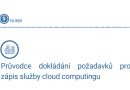 NÚKIB zveřejnil Průvodce, který usnadní zápis služeb cloud computingu do katalogu